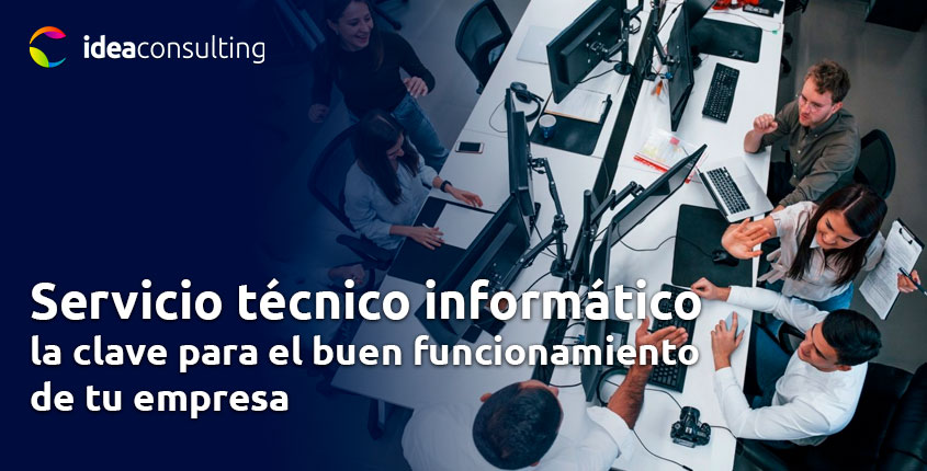 Servicio técnico informático: la clave para el buen funcionamiento de tu empresa