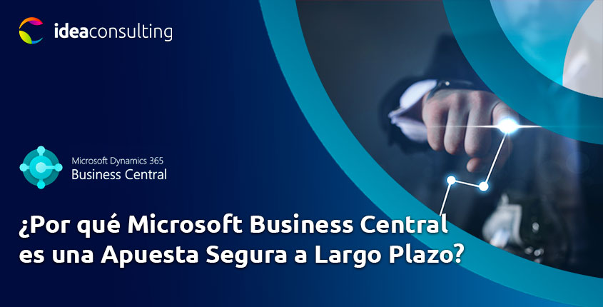 Por qué Microsoft Business Central es una Apuesta Segura a Largo Plazo