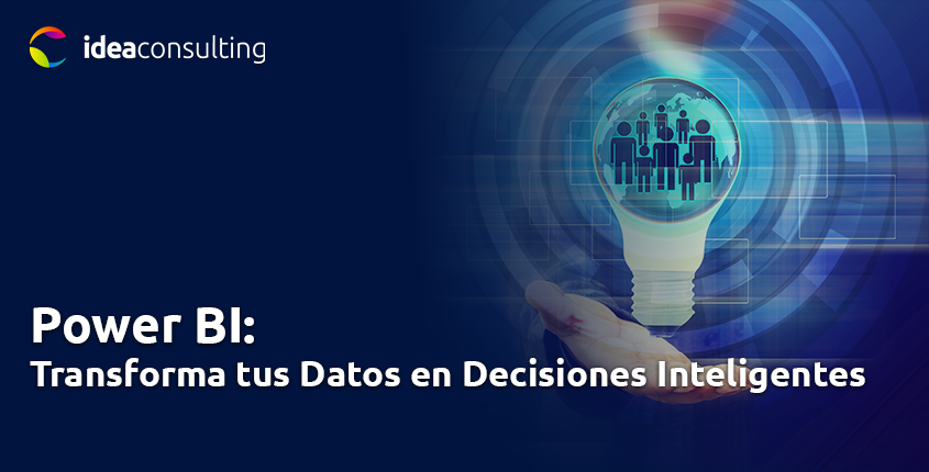 Descubre cómo transformar tus datos en decisiones inteligentes con Power BI