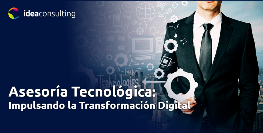 Cómo la Asesoría Tecnológica Impulsa la Transformación Digital de las Empresas en la Era Moderna