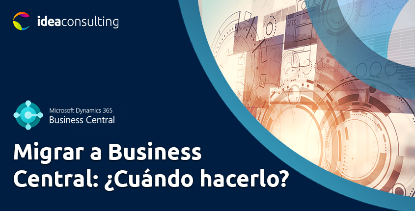 Migrar a Business Central: cuándo tiene sentido y cuándo no