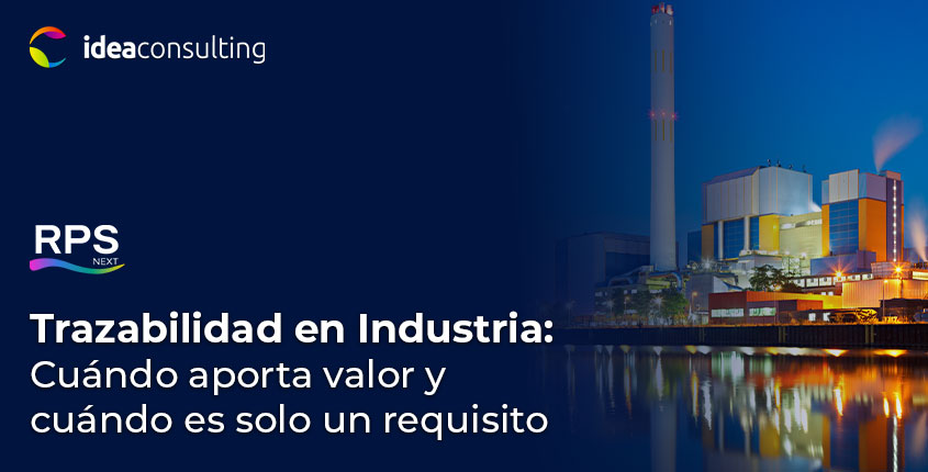 Trazabilidad en industria: cuándo aporta valor y cuándo es solo un requisito