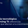 consultoria tecnologica vs outsourcing